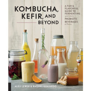 kombucha,kefir, and beyond