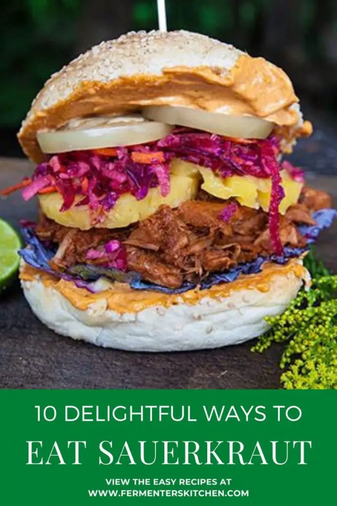 10 Delightful Ways To Eat Sauerkraut ⋆ Fermenters Kitchen